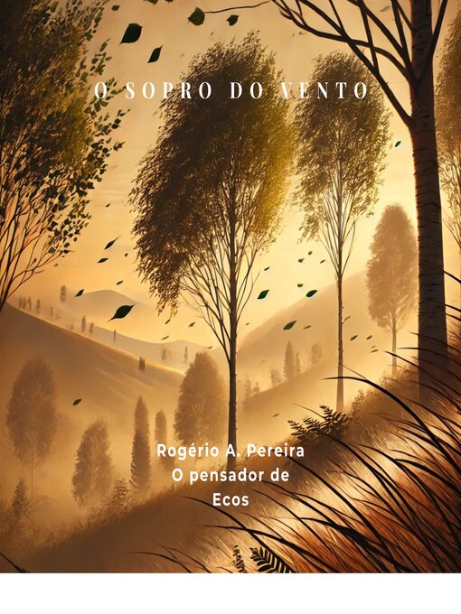 Title details for O Sopro do Vento by Rogerio A. Pereira - Available